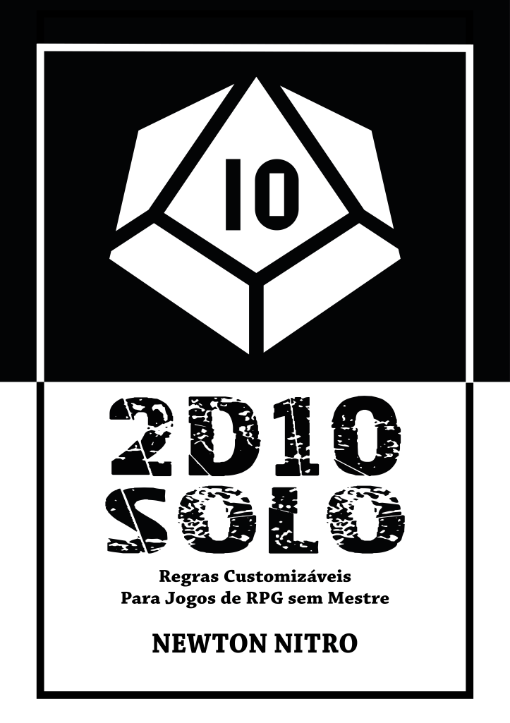 2d10SOLO – Regras Customizáveis para Jogos de RPG SEM MESTRE!, DOWNLOAD  GRATUITO